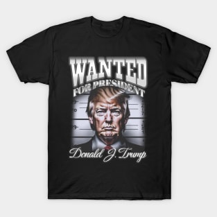 Donald Trump - Wanted For President Vintage T-Shirt